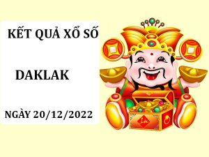 Thống kê xổ số Daklak ngày 20/12/2022 thống kê XSDLK thứ 3